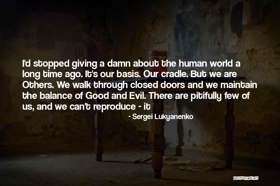 Motivo Quotes By Sergei Lukyanenko Motivo Quotes By Sergei Lukyanenko