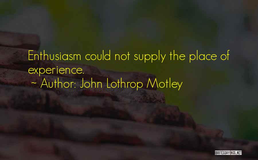 Motley Quotes By John Lothrop Motley