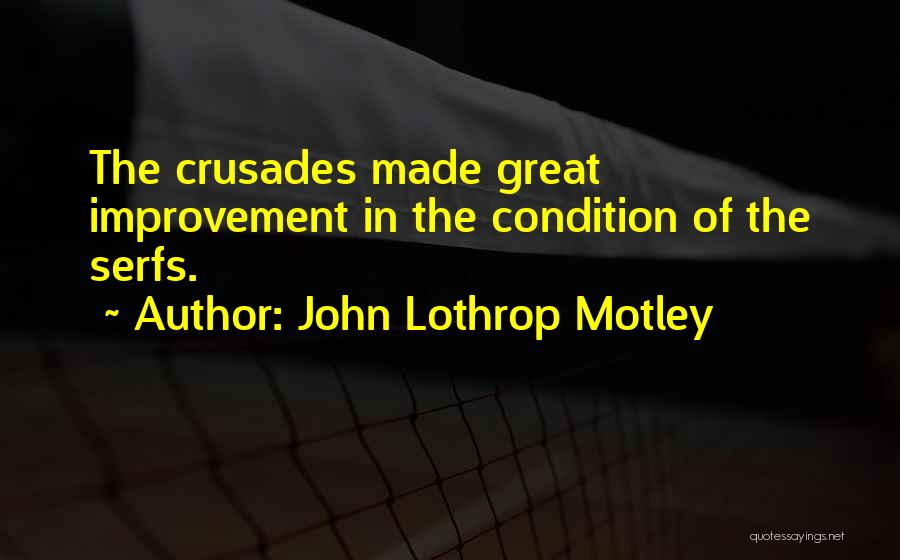 Motley Quotes By John Lothrop Motley