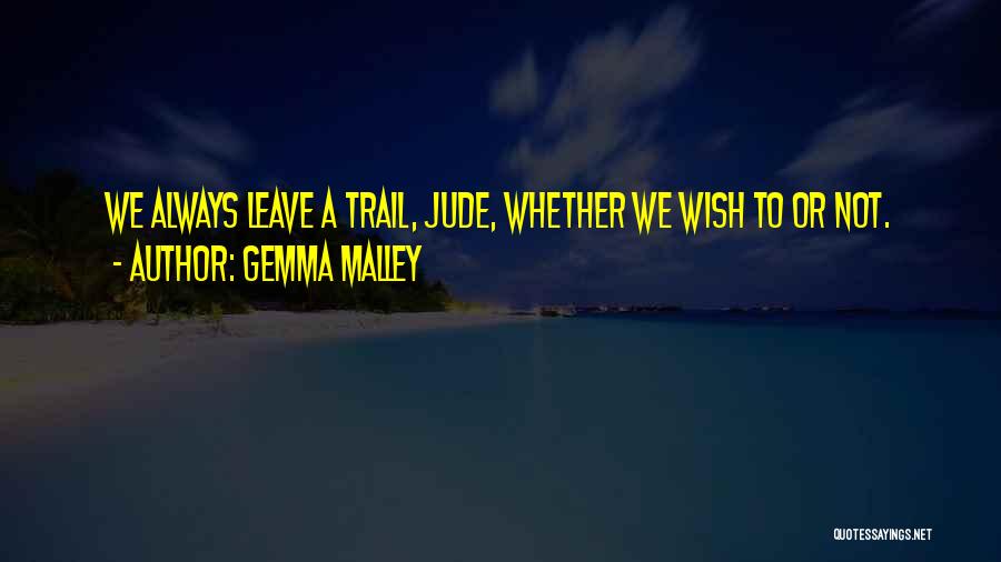 Moto X Quotes By Gemma Malley