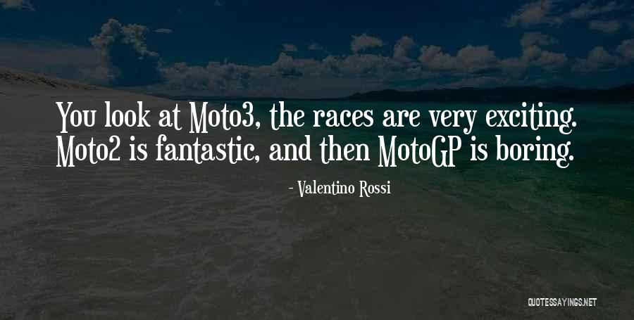 Moto3 Quotes By Valentino Rossi Moto3 Quotes By Valentino Rossi