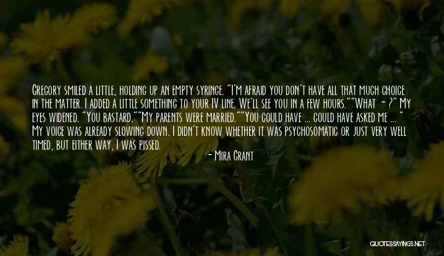Motoburghiu Quotes By Mira Grant Motoburghiu Quotes By Mira Grant