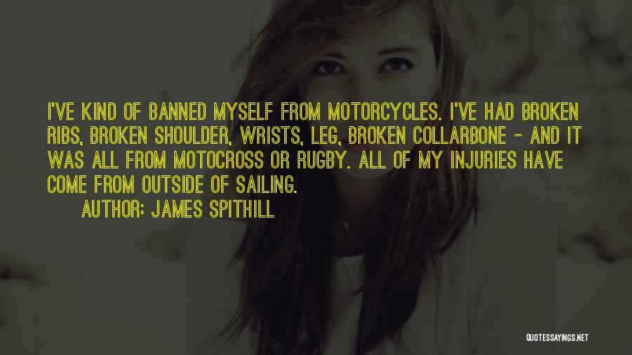 Motocross Quotes By James Spithill