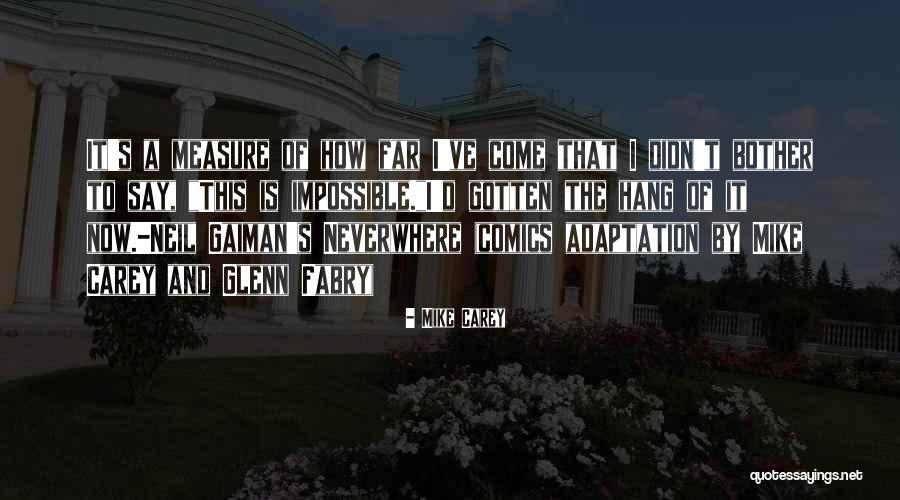 Motodash Quotes By Mike Carey Motodash Quotes By Mike Carey