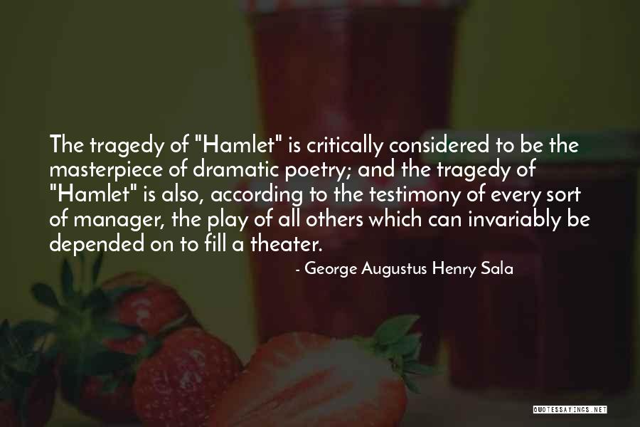 Motoharu Sano Quotes By George Augustus Henry Sala Motoharu Sano Quotes By George Augustus Henry Sala