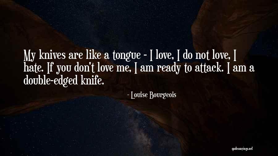 Motohashi Kazuyuki Quotes By Louise Bourgeois Motohashi Kazuyuki Quotes By Louise Bourgeois