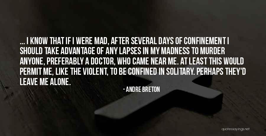 Motohiko Hino Quotes By Andre Breton Motohiko Hino Quotes By Andre Breton