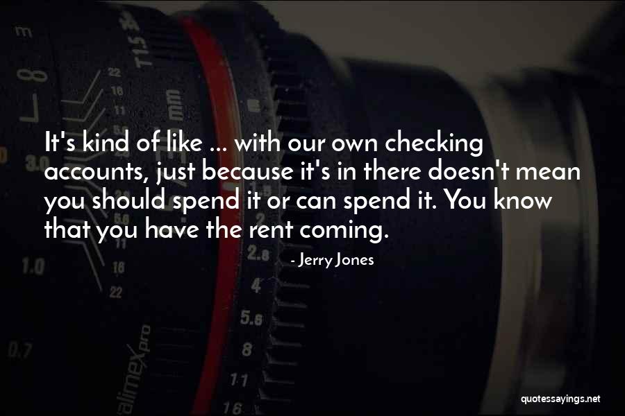Motohiro Kawashima Quotes By Jerry Jones Motohiro Kawashima Quotes By Jerry Jones