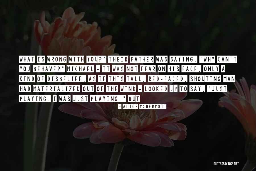 Motoko Rich Quotes By Alice McDermott Motoko Rich Quotes By Alice McDermott