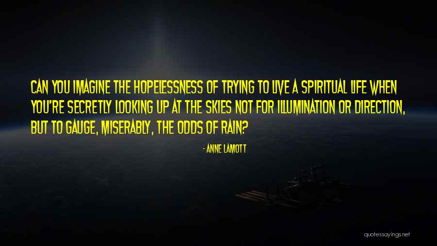 Motomike Quotes By Anne Lamott Motomike Quotes By Anne Lamott