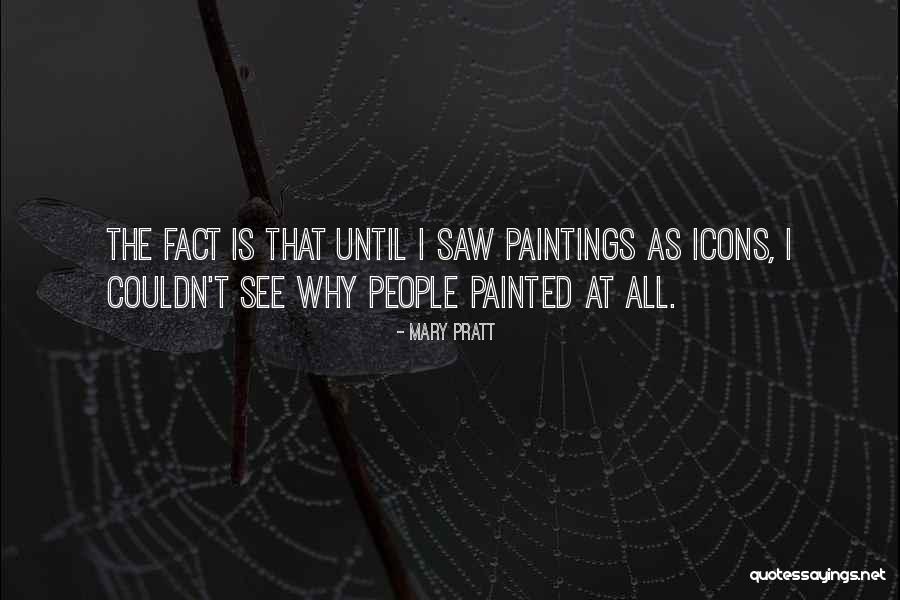 Motomiya Mitsuki Quotes By Mary Pratt Motomiya Mitsuki Quotes By Mary Pratt