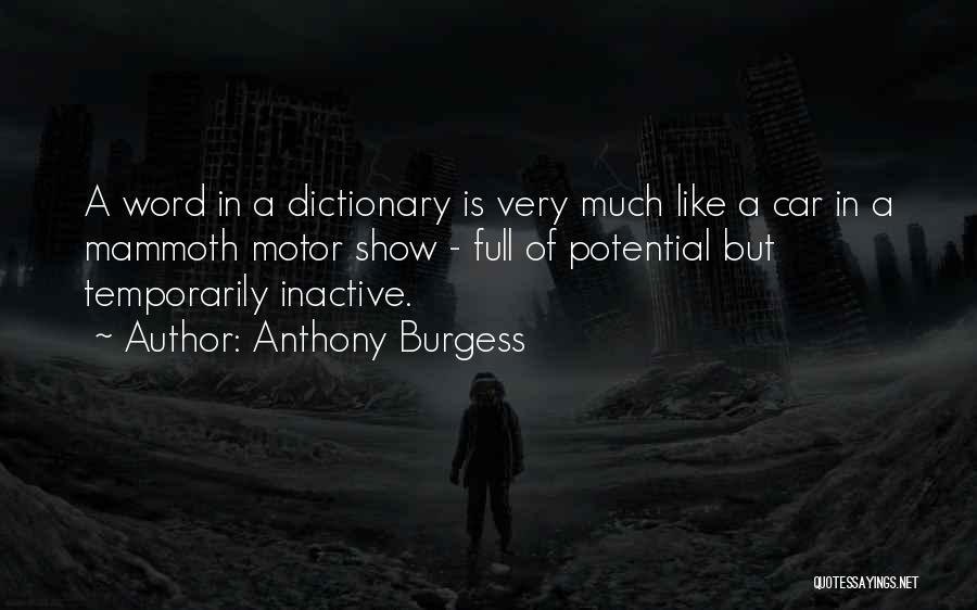 Motor Car Quotes By Anthony Burgess