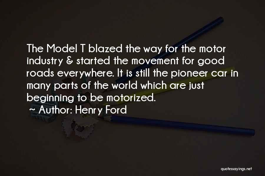 Motor Car Quotes By Henry Ford