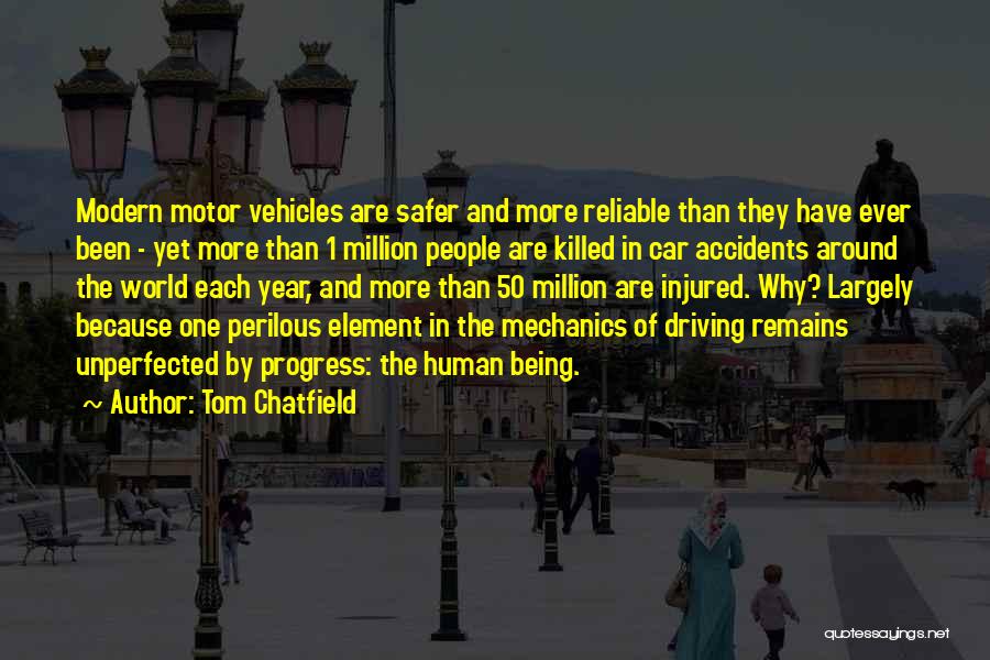 Motor Car Quotes By Tom Chatfield