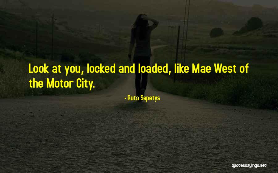 Motor Quotes By Ruta Sepetys Motor Quotes By Ruta Sepetys