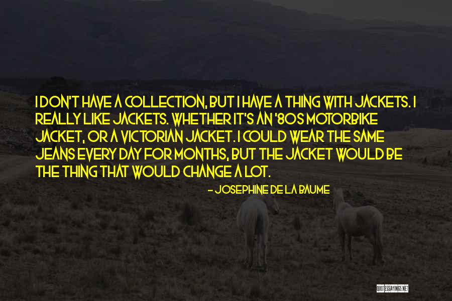 Motorbike Quotes By Josephine De La Baume Motorbike Quotes By Josephine De La Baume