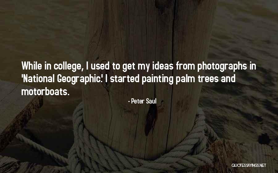 Motorboats Quotes By Peter Saul Motorboats Quotes By Peter Saul