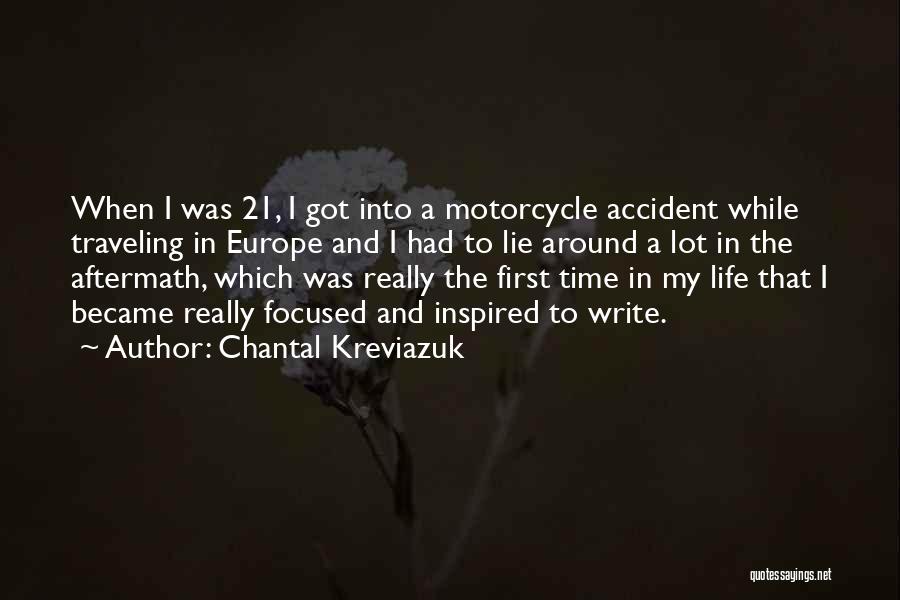 Motorcycle Accident Get Well Quotes By Chantal Kreviazuk