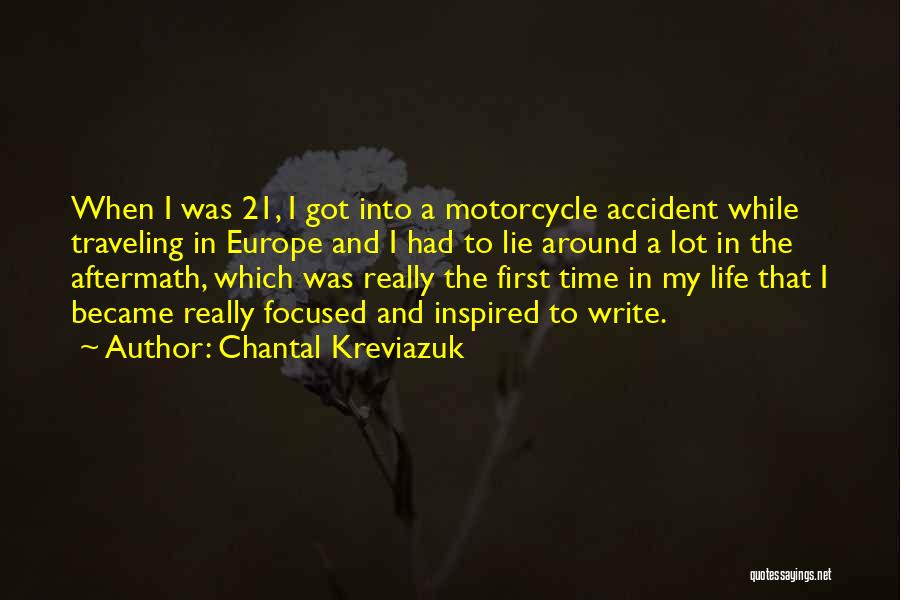 Motorcycle Accident Quotes By Chantal Kreviazuk