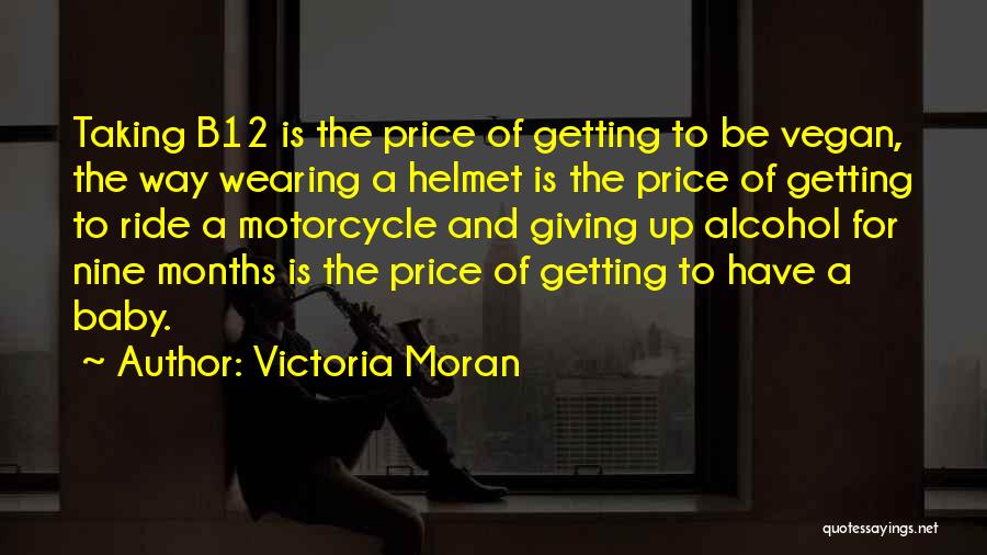 Motorcycle Ride Quotes By Victoria Moran