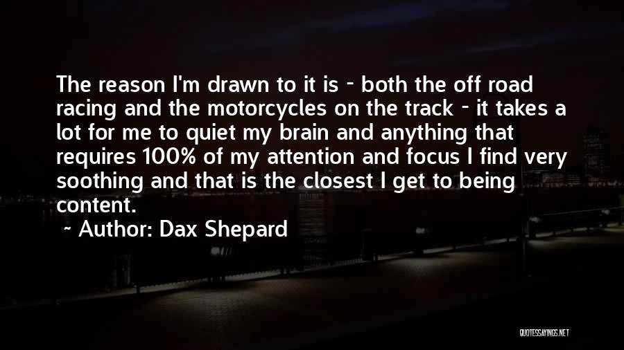 Motorcycles Quotes By Dax Shepard
