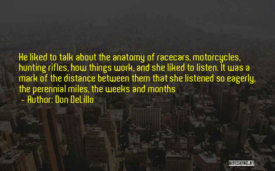 Motorcycles Quotes By Don DeLillo