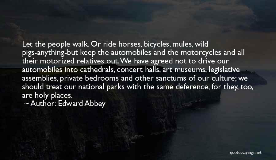 Motorcycles Quotes By Edward Abbey