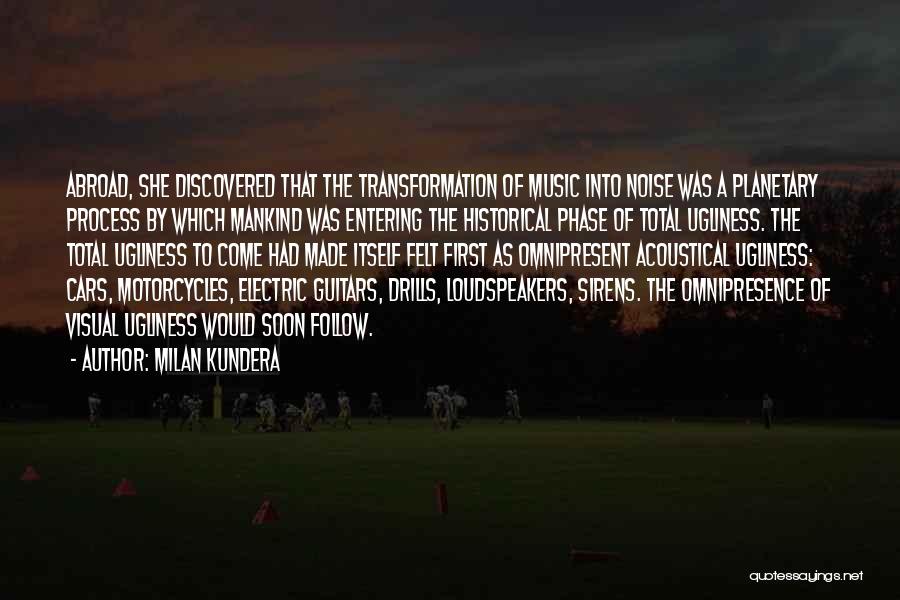 Motorcycles Quotes By Milan Kundera