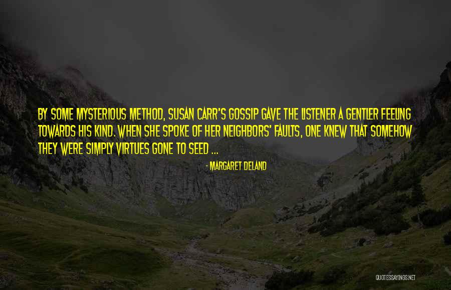 Motorcyclist Quotes By Margaret Deland Motorcyclist Quotes By Margaret Deland
