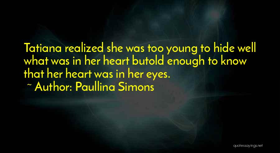 Motormouth Mabel Quotes By Paullina Simons