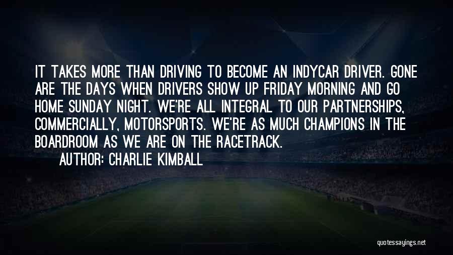 Motorsports Quotes By Charlie Kimball