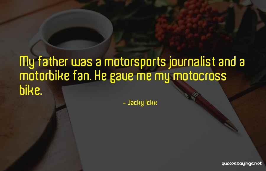 Motorsports Quotes By Jacky Ickx