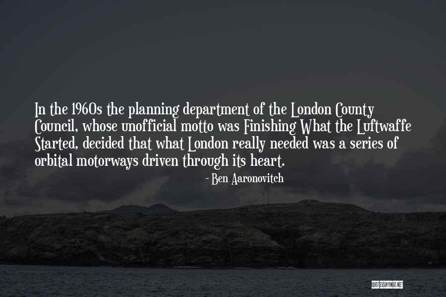 Motorways Quotes By Ben Aaronovitch Motorways Quotes By Ben Aaronovitch
