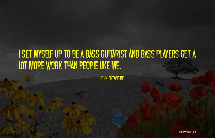 Motorways Quotes By John Entwistle Motorways Quotes By John Entwistle