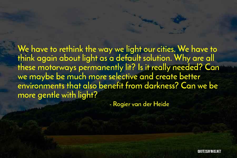 Motorways Quotes By Rogier Van Der Heide Motorways Quotes By Rogier Van Der Heide