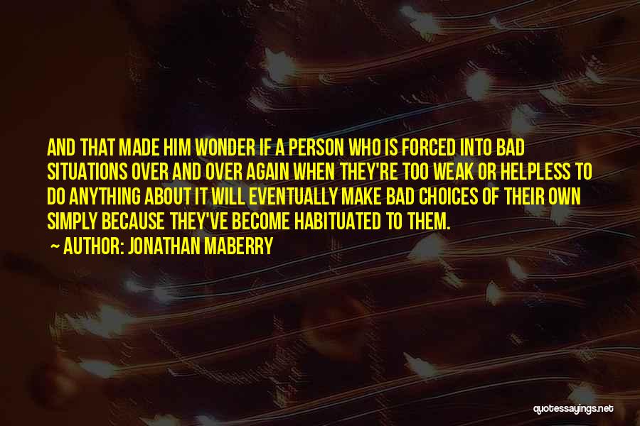Motoshield Quotes By Jonathan Maberry