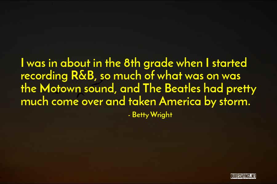 Motown Quotes By Betty Wright Motown Quotes By Betty Wright