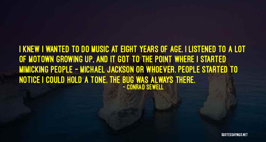 Motown Quotes By Conrad Sewell Motown Quotes By Conrad Sewell