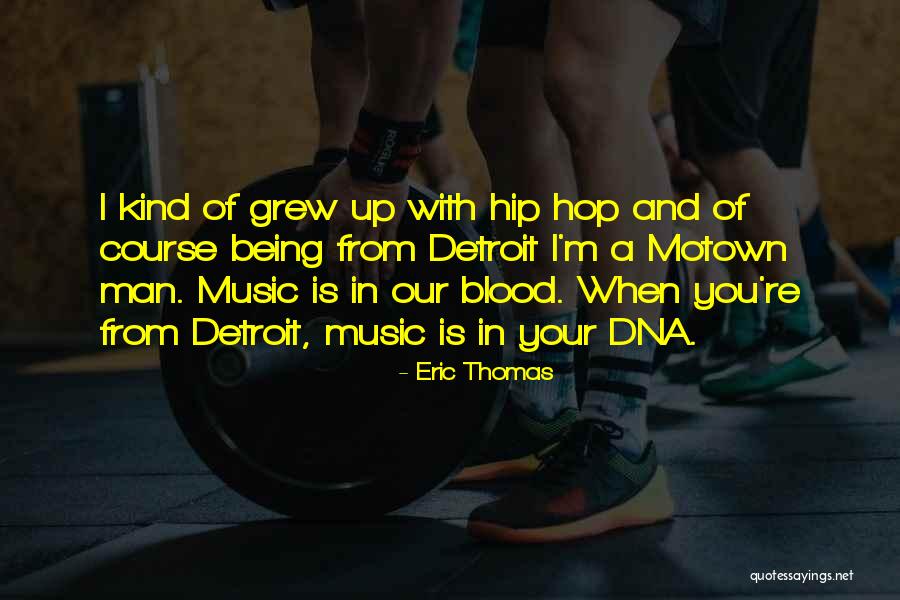 Motown Quotes By Eric Thomas Motown Quotes By Eric Thomas