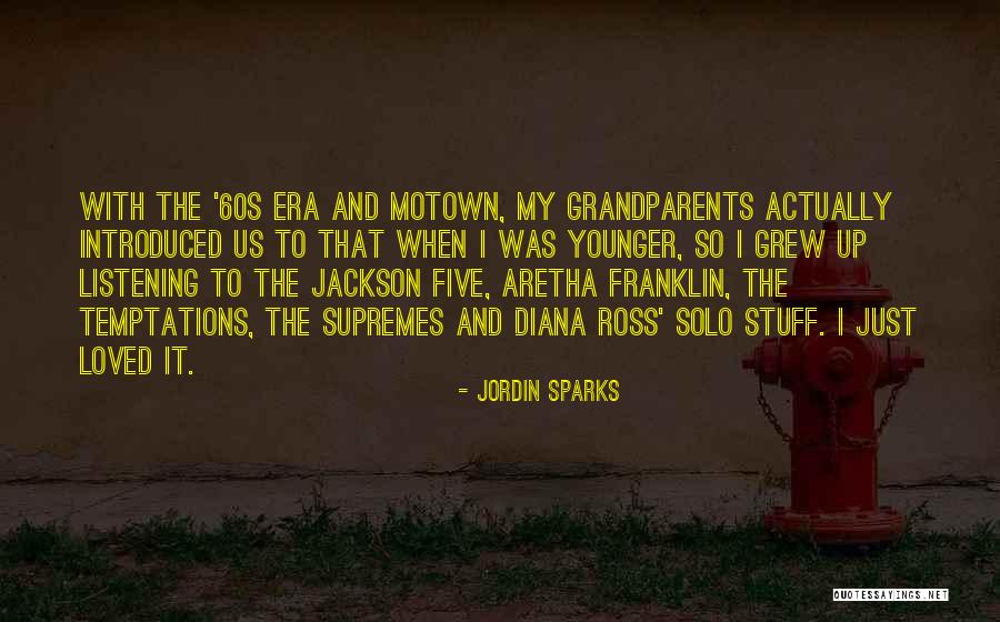Motown Quotes By Jordin Sparks Motown Quotes By Jordin Sparks