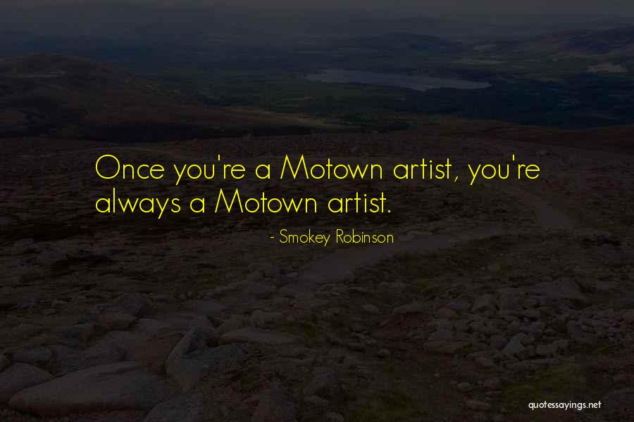 Motown Quotes By Smokey Robinson