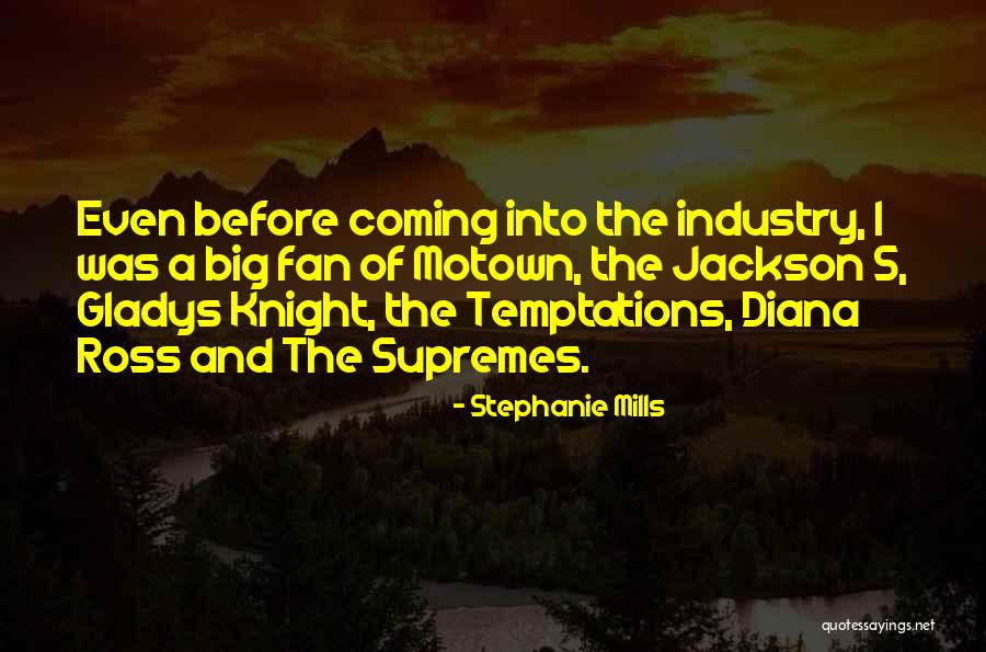 Motown Quotes By Stephanie Mills Motown Quotes By Stephanie Mills