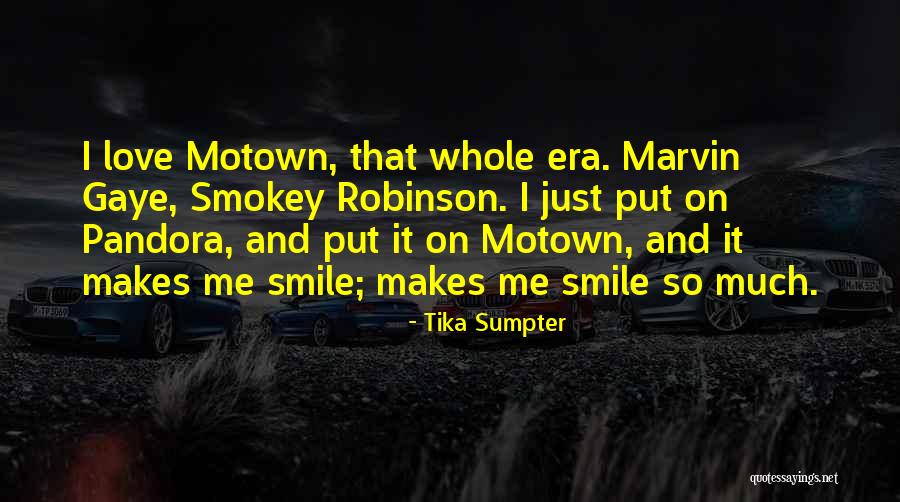Motown Quotes By Tika Sumpter Motown Quotes By Tika Sumpter