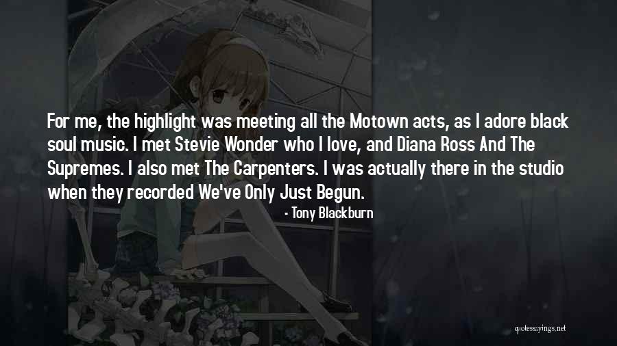 Motown Quotes By Tony Blackburn Motown Quotes By Tony Blackburn