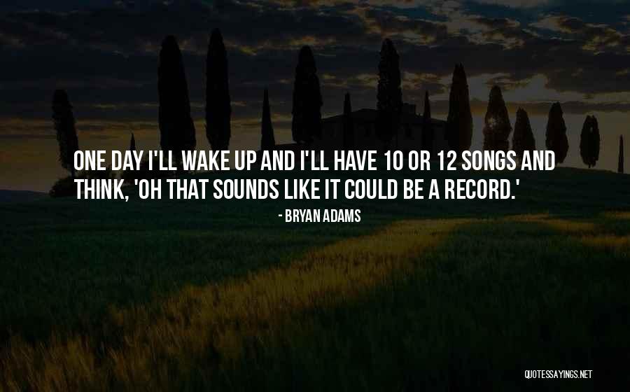 Motoyard Quotes By Bryan Adams Motoyard Quotes By Bryan Adams