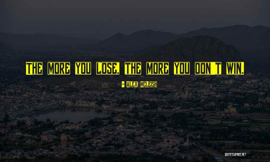 Motoyasu Shield Quotes By Alex McLeish Motoyasu Shield Quotes By Alex McLeish