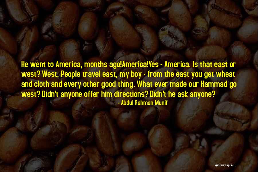 Motrat Maksuti Quotes By Abdul Rahman Munif Motrat Maksuti Quotes By Abdul Rahman Munif