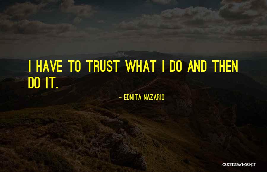 Motrat Qiriazi Quotes By Ednita Nazario Motrat Qiriazi Quotes By Ednita Nazario