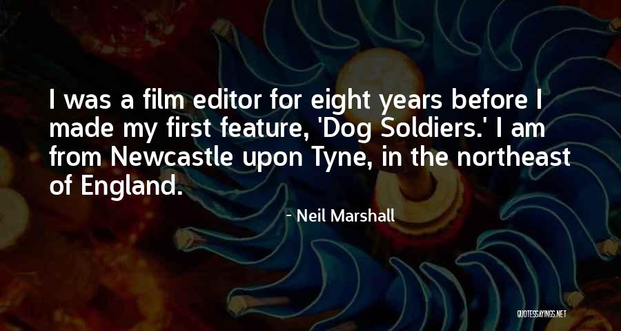 Motreanu90 Quotes By Neil Marshall Motreanu90 Quotes By Neil Marshall