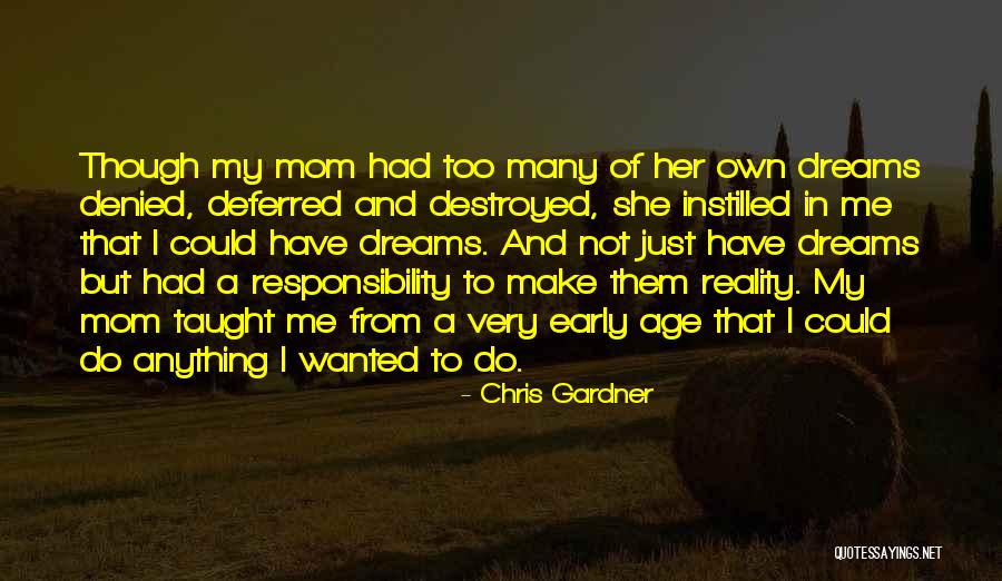 Motrice Quotes By Chris Gardner Motrice Quotes By Chris Gardner